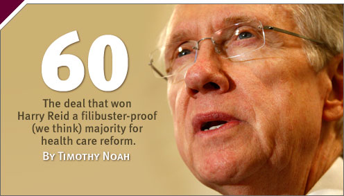 The deal that won Harry Reid a filibuster-proof (we think) majority for health-care reform.